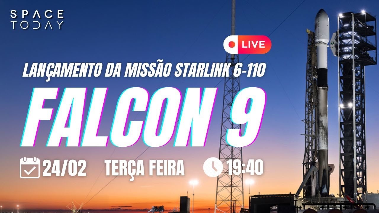 LANÇAMENTO FALCON 9 | STARLINK 6-110