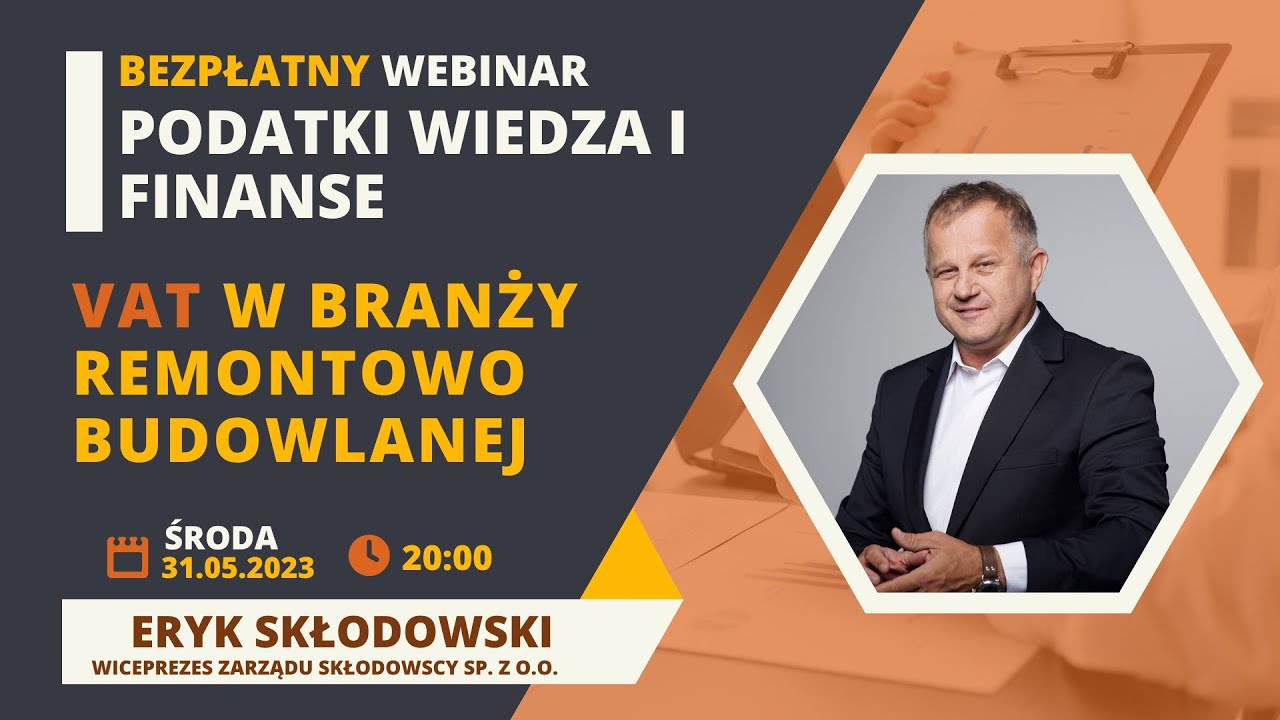 VAT w branży remontowo budowlanej  - bezpłatny live