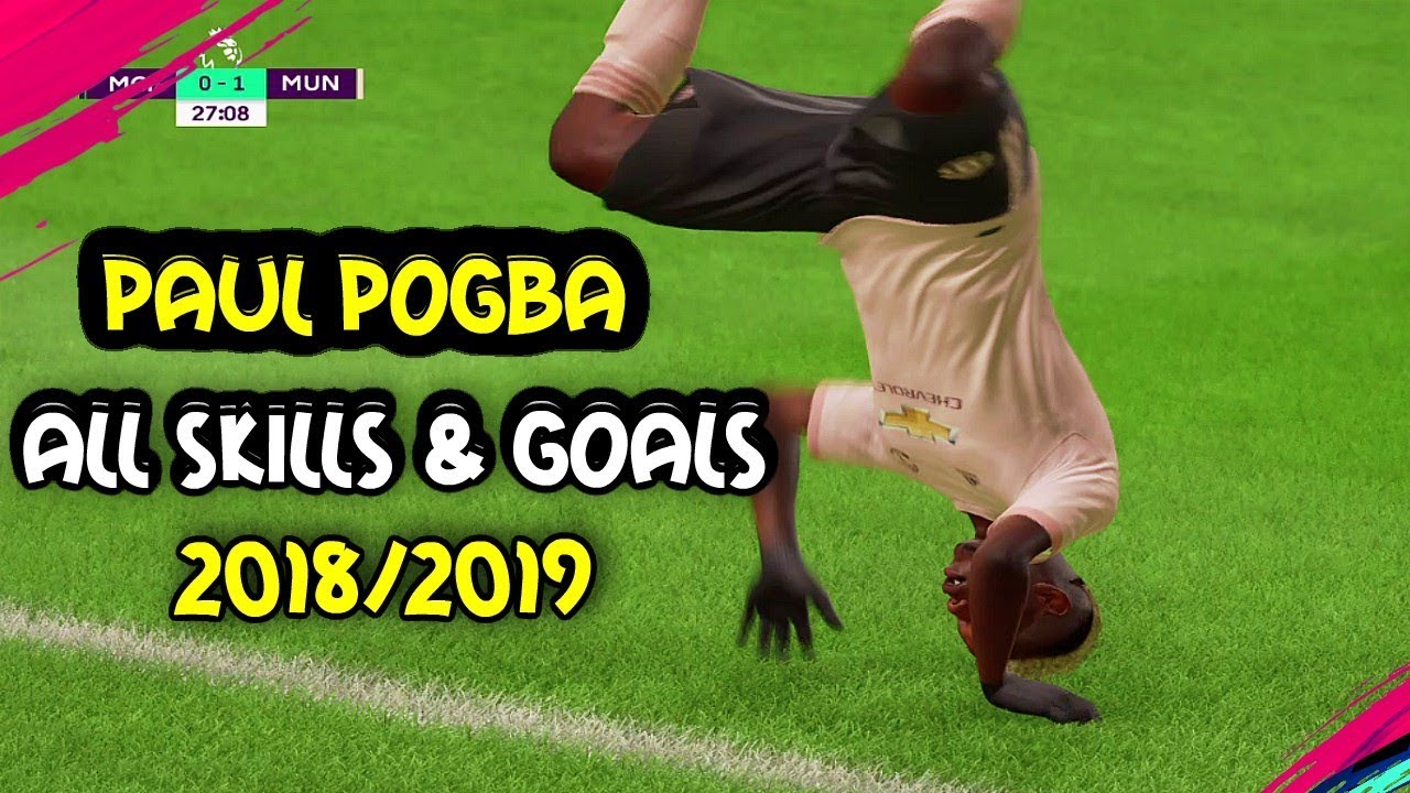 PAUL Pogba All Skills and Goals - FIFA 2019 PS4 Gameplay