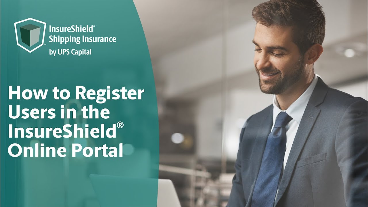 How to Register Users in the InsureShield&reg; Online Portal