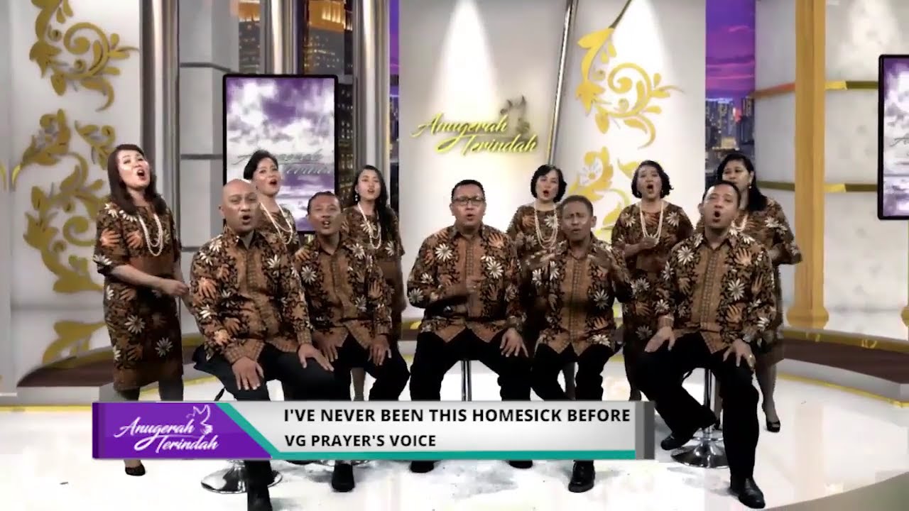 I'VE NEVER BEEN THIS HOMESICK BEFORE (VG. PRAYER'S VOICE GKI PENGADILAN BOGOR)