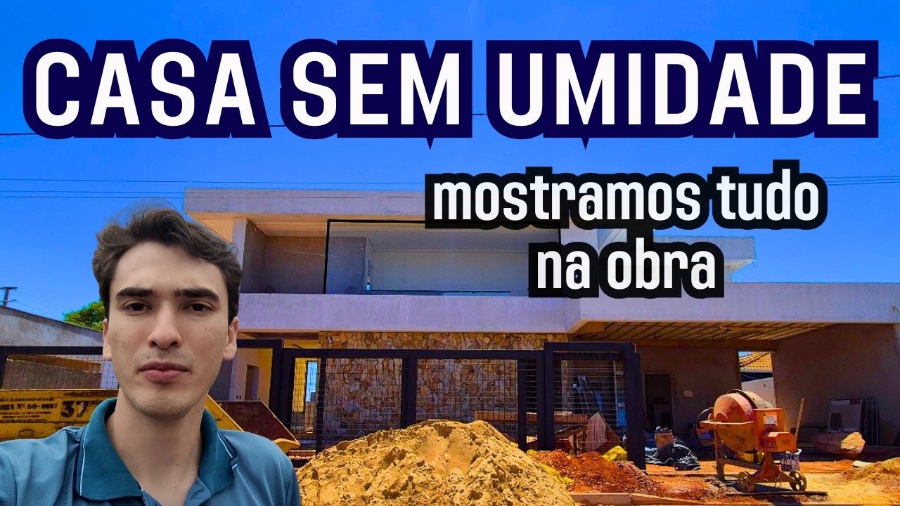 CASA BLINDADA CONTRA UMIDADE: TUTORIAL NA PRÁTICA | Projeto e Obra de casa sem telhado