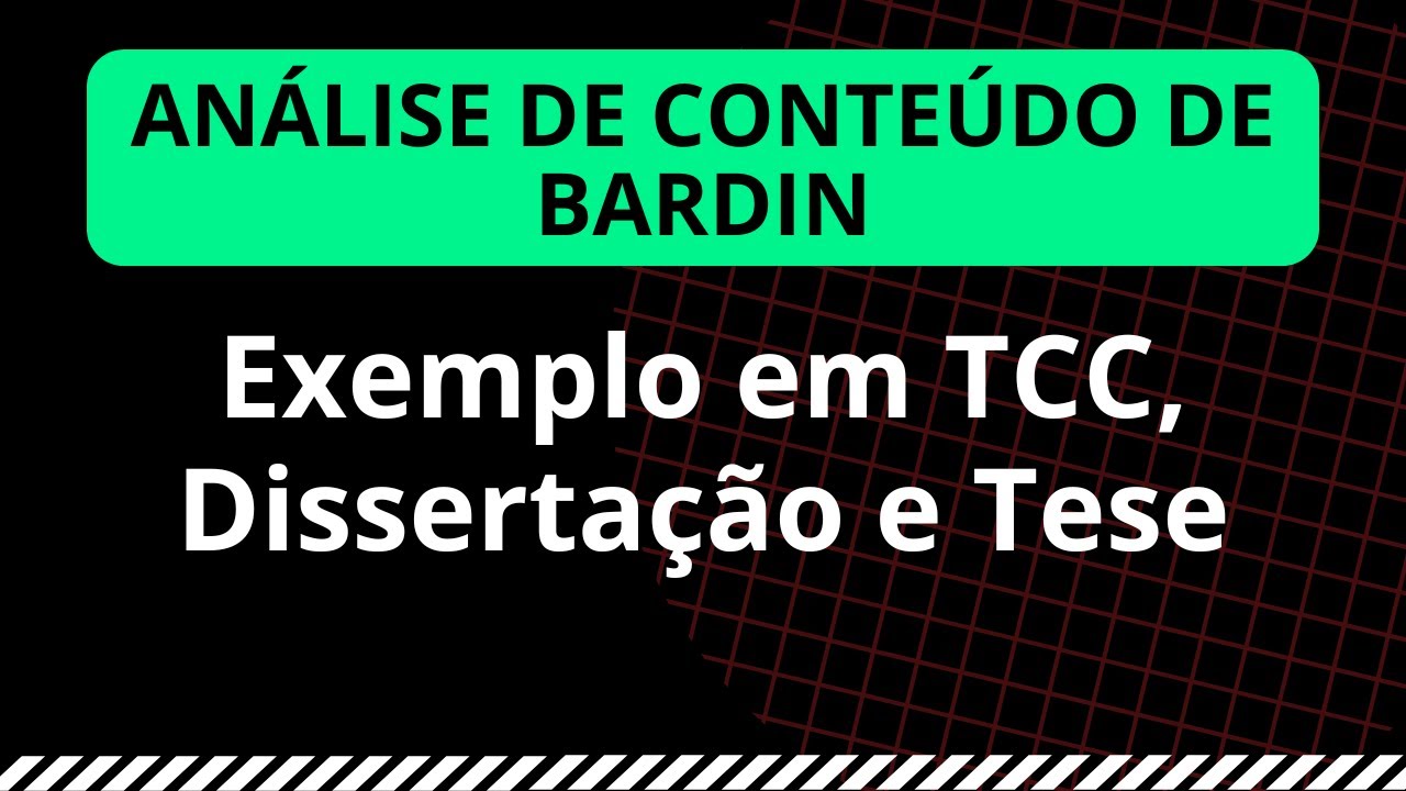 Exemplos de Análise de Conteúdo de Bardin em TCC, Dissertação e Tese
