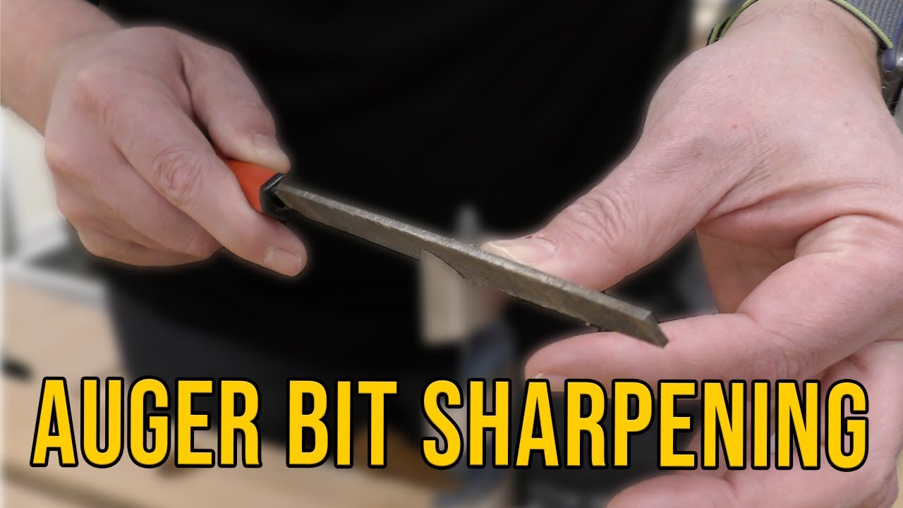 Sharpening an Auger Bit