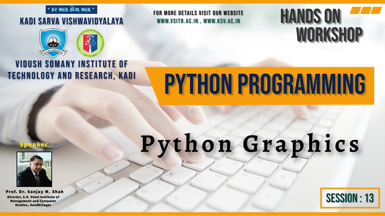 Session 13 (Python Graphics): Workshop on Python Programming