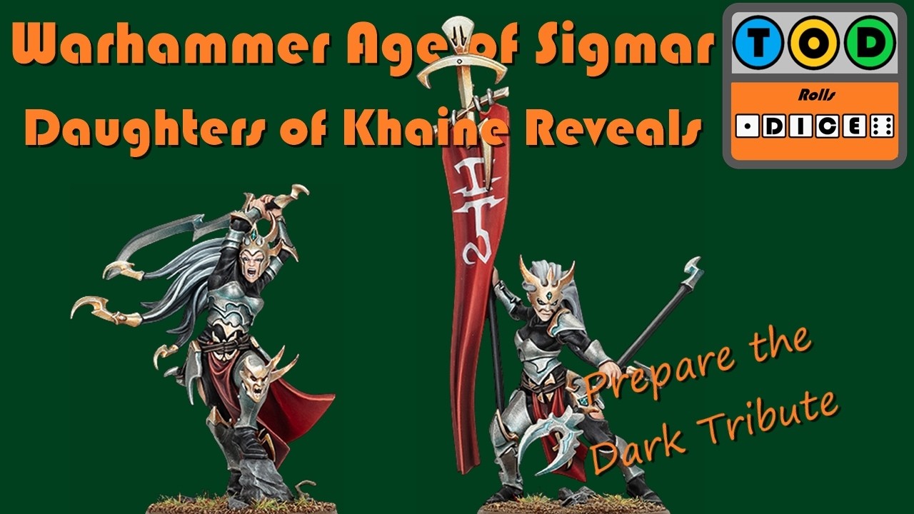 Warhammer Age of Sigmar Reveals - Daughters of Khaine Unleash The Hags! | Tod Rolls Dice