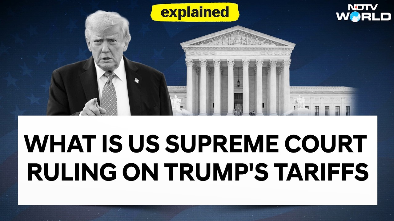 Trump Tariff | US Supreme Court Strikes Down Trump Tariffs Says Trump Exceeded His Authority