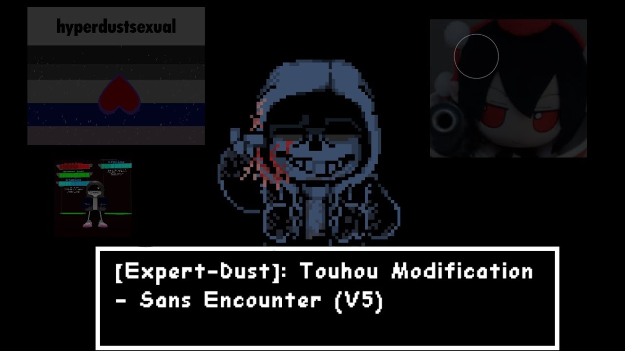 [Expert-Dust]: Touhou Modification - Sans Encounter (V5)