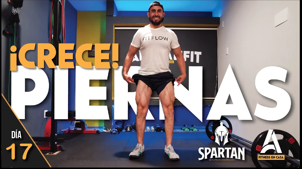 Crece Piernas ¡Al Extremo!🔥Rutina de Piernas y Glúteos ✅  Spartan día 17