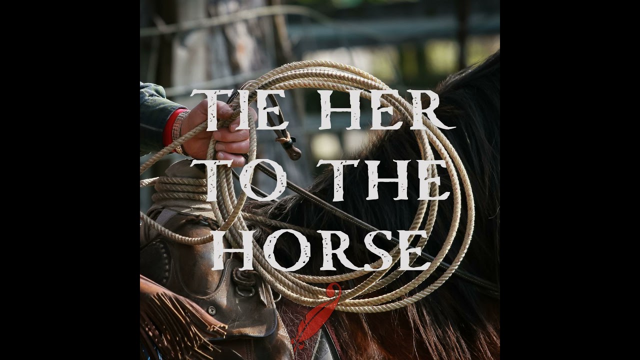 Chapter 78: Tie Her To The Horse