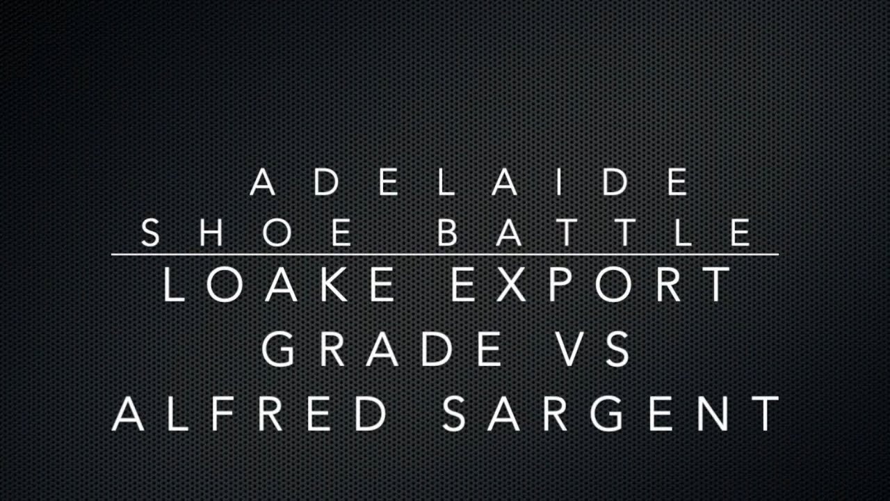 Adelaide Shoe Battle: Loake vs AS
