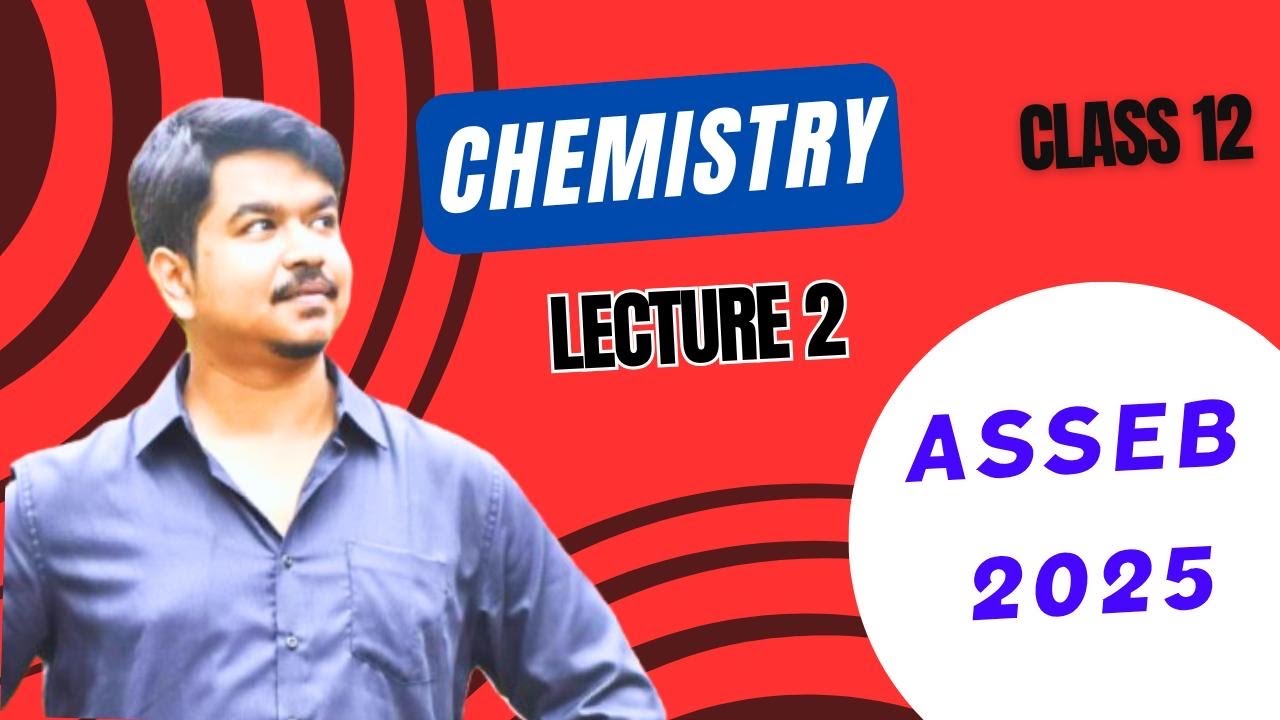 How to get 80+ in ASSEB 2025 | CHEMISTRY | Lecture 2 | Pre Final Solved Paper | Pattern Classes