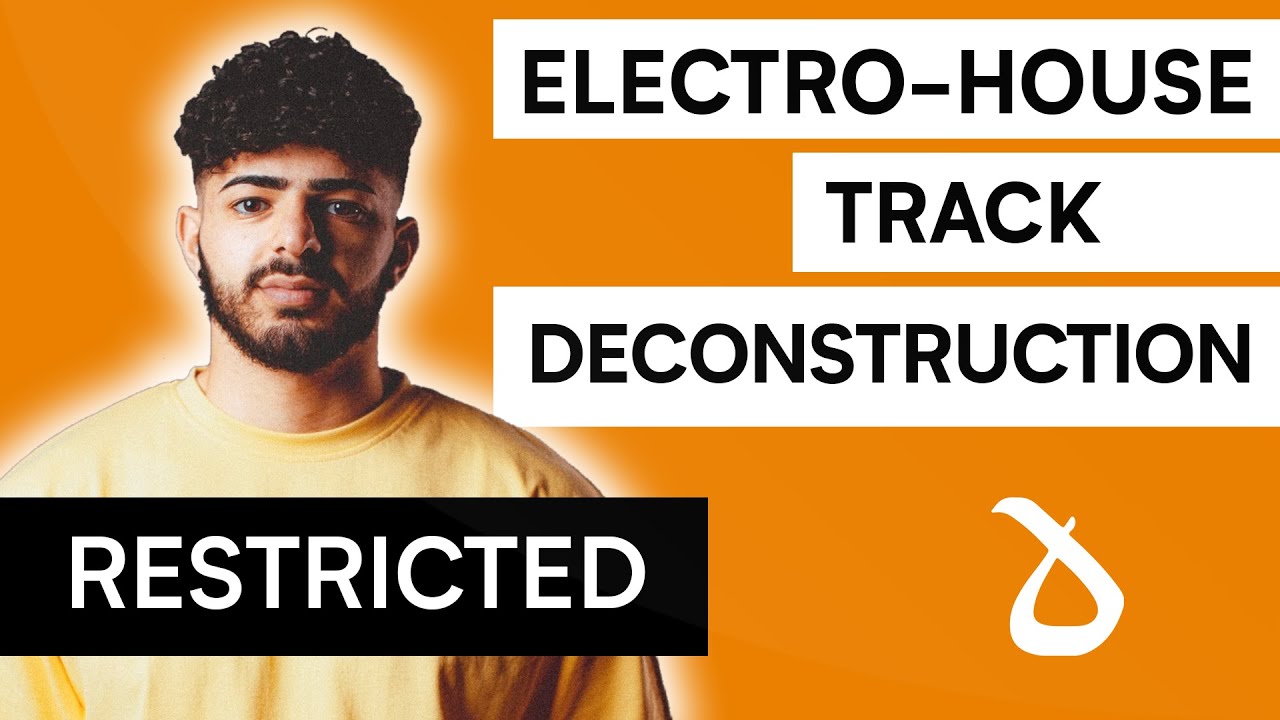 Lessons of Dharma: Electro-House Track Deconstruction With Restricted