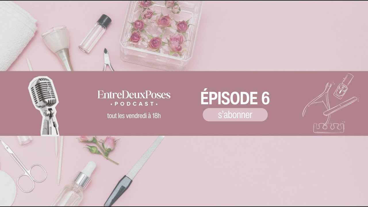 Marketing Ongles : Stratégies Simples pour Remplir son Agenda (salon & PO indépendante) - Épisode 6