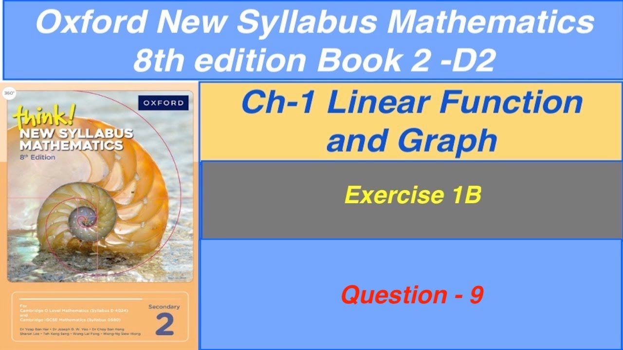 Exercise 1B  Question 9 Oxford New Syllabus Mathematics 8th edition Book 2  | D2  Exercise 1B