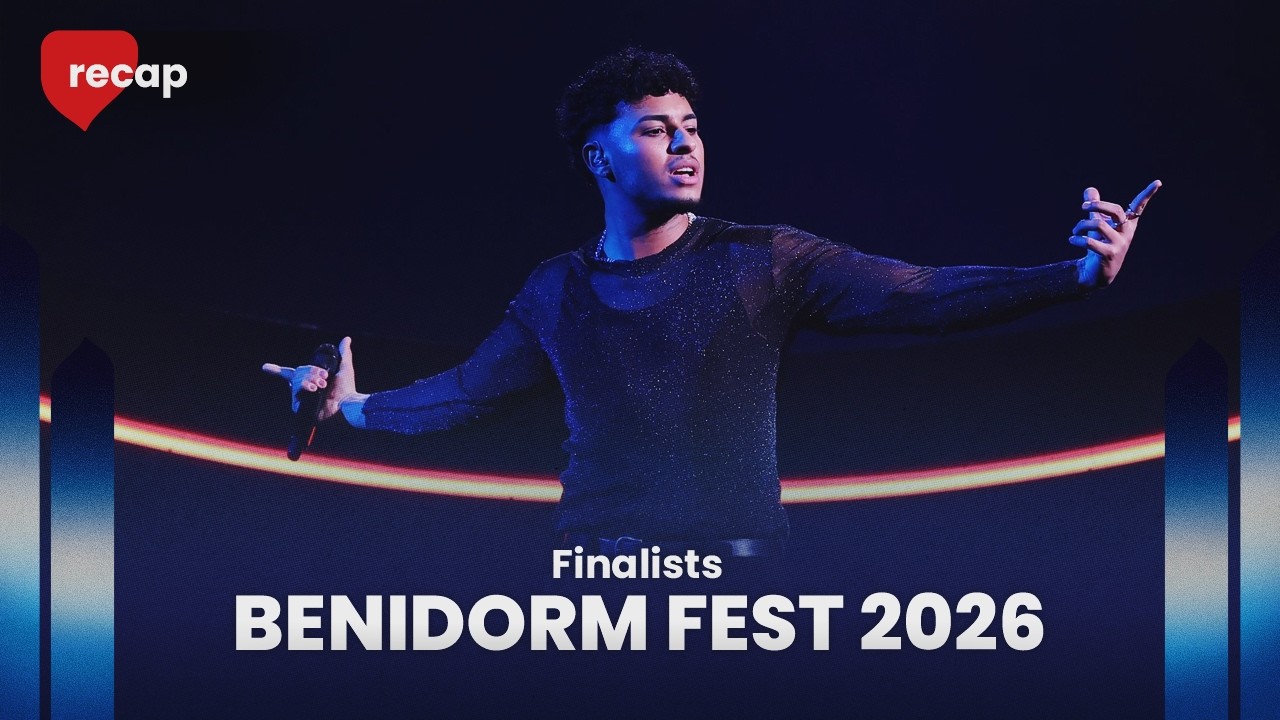 Benidorm Fest 2026 (Spain) | Finalists | RECAP