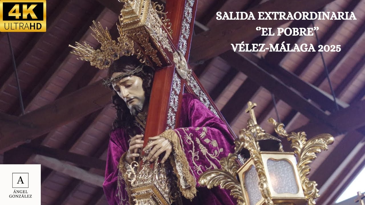 Procesión Extraordinaria de Jesús el Pobre | Vélez-Málaga 2025 | BCT Paso y Esperanza | 4K
