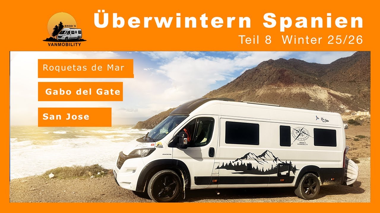 Überwintern in Andalusien Teil 2: Roquetas de Mar, Cabo de Gata, San José & Sturmwarnung