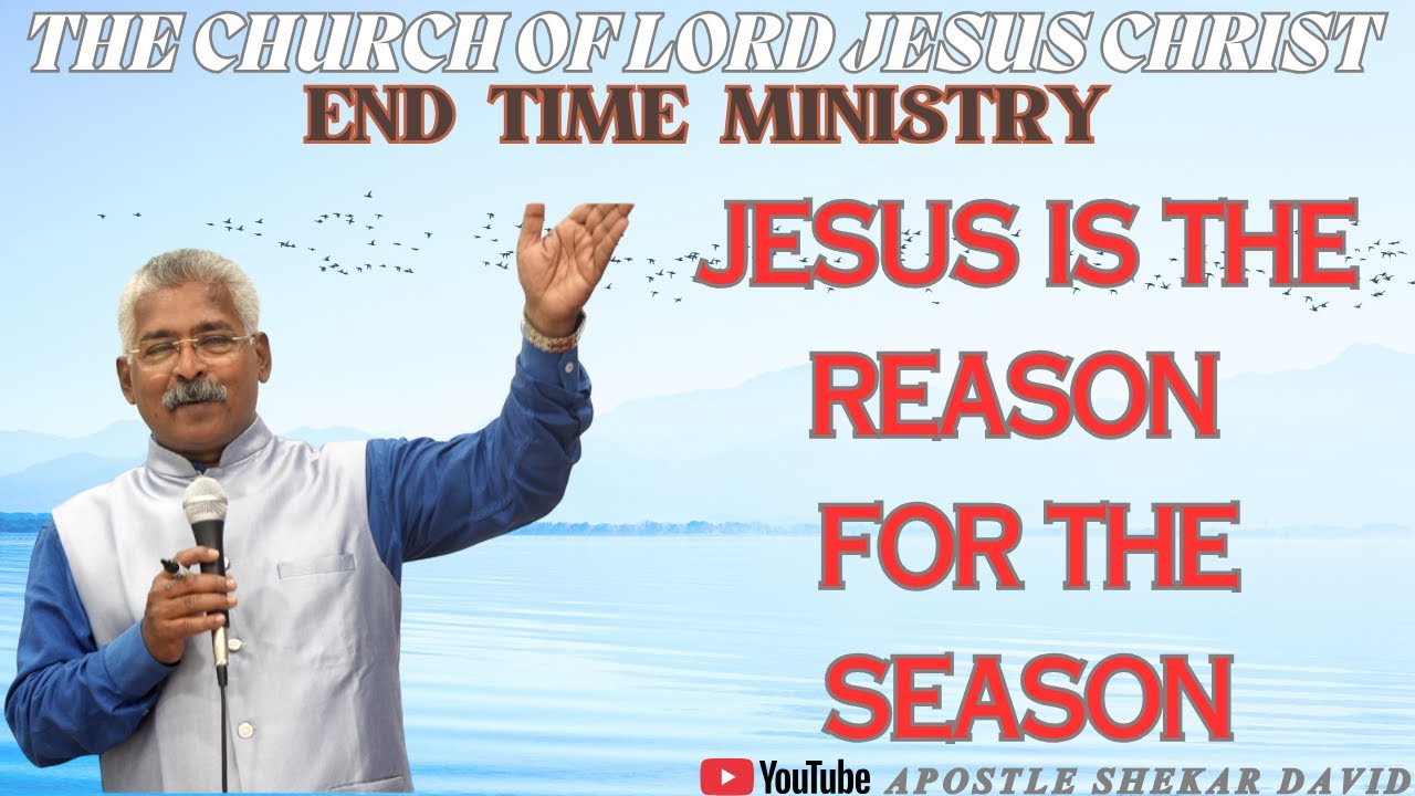 JESUS IS THE REASON FOR THE SEASON || APOSTLE SHEKAR DAVID || 21ST DECEMBER 2025 |@DanielRajallam