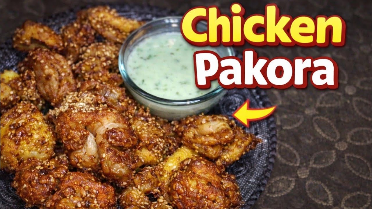 ✅Crispy Chicken Pakora Recipe | Hotel Style Chicken Pakoray at Home | Quick & Easy Snack..