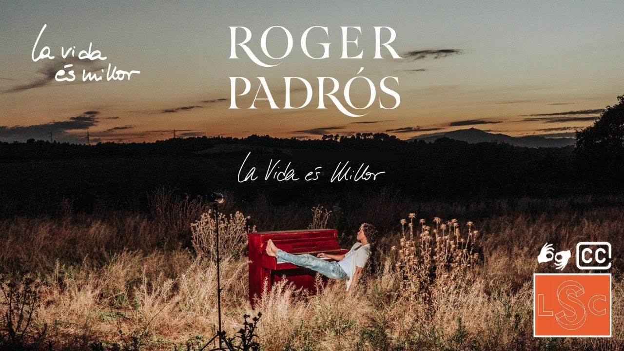 Roger Padrós - La vida és millor (Llengua de signes)