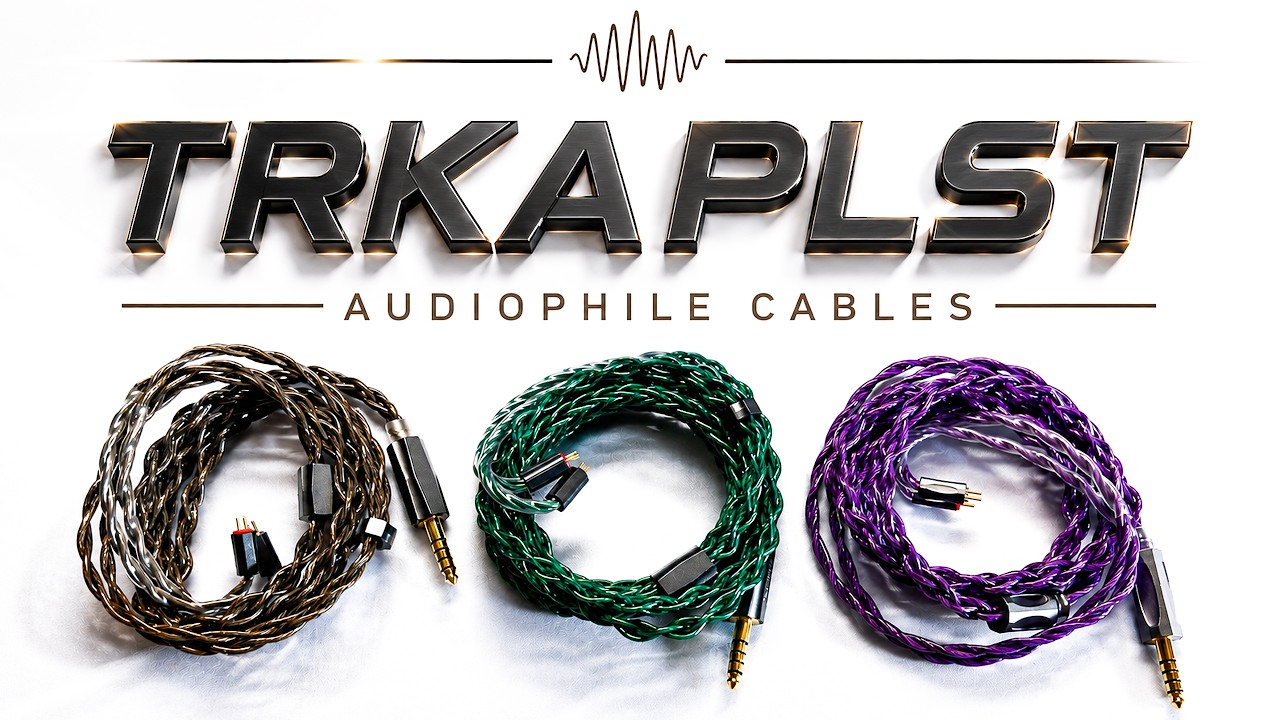 TRKAPLST-31 | TRKAPLST-29 | TRKAPLST-39: AUDIOPHILE CABLES WITH COMPLETELY DIFFERENT SOUNDS!