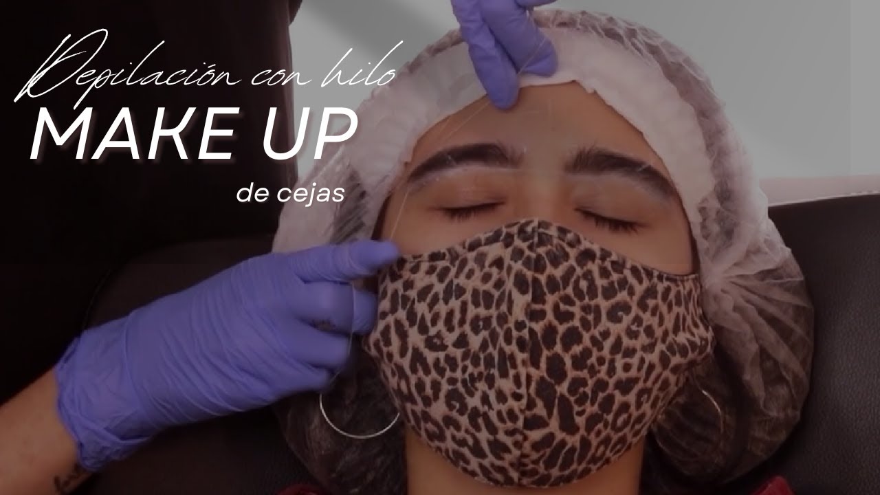 Tutorial profesional: Depilación con hilo + maquillaje de cejas | Técnica Brow Artist