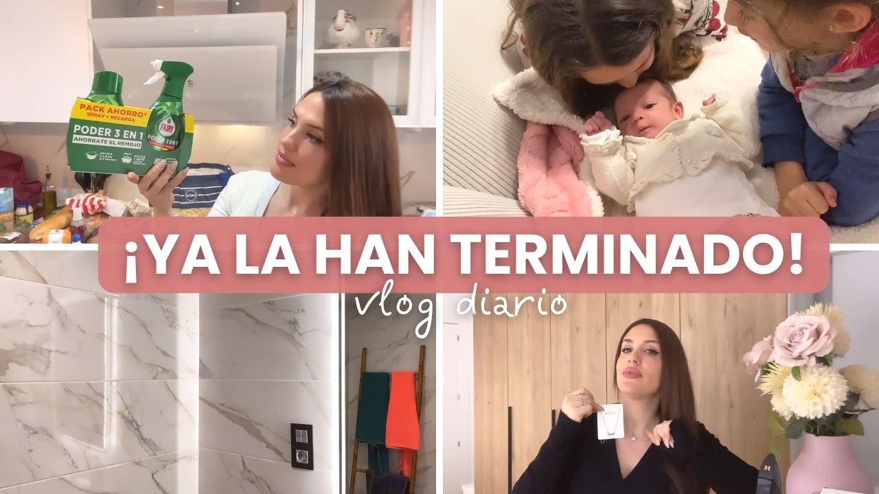 OBRA TERMINADA 👷‍♀️✨ + SÚPER COMPRA en LIDL y MERCADONA 🛒 Con una INVITADA muy ESPECIAL 👶💖