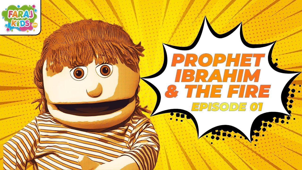 Prophet Ibrahim (AS) and the Fire | Noorah's Tales & Crafts | Muslim Puppet Show for Kids | English
