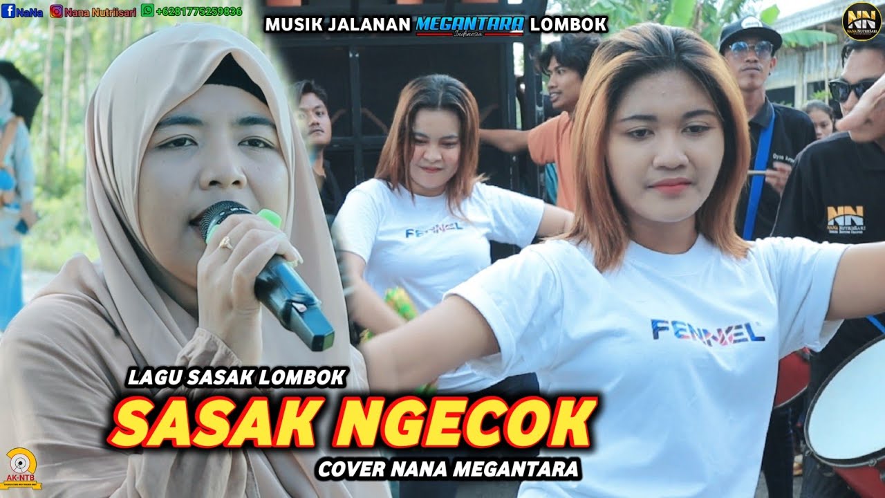 LAGU SASAK COVER NANA NUTRIISARI MUSIK JALANAN MEGANTARA SASAK NGECOK