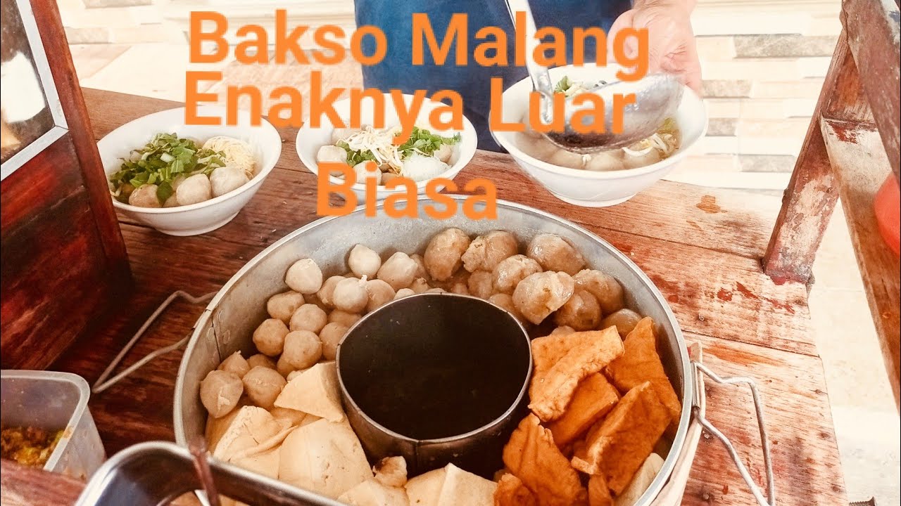 Bakso Malang Enaknya Luar Biasa