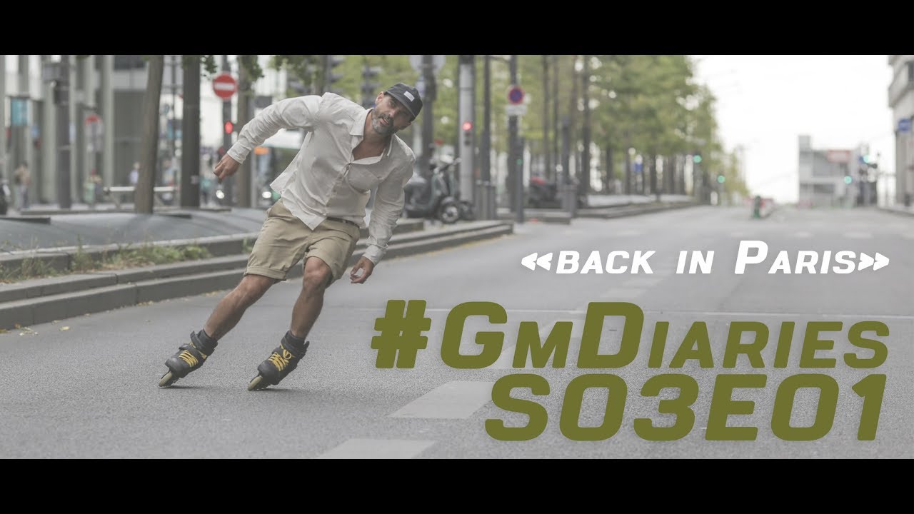 GM Diaries: S03 - Back in Paris