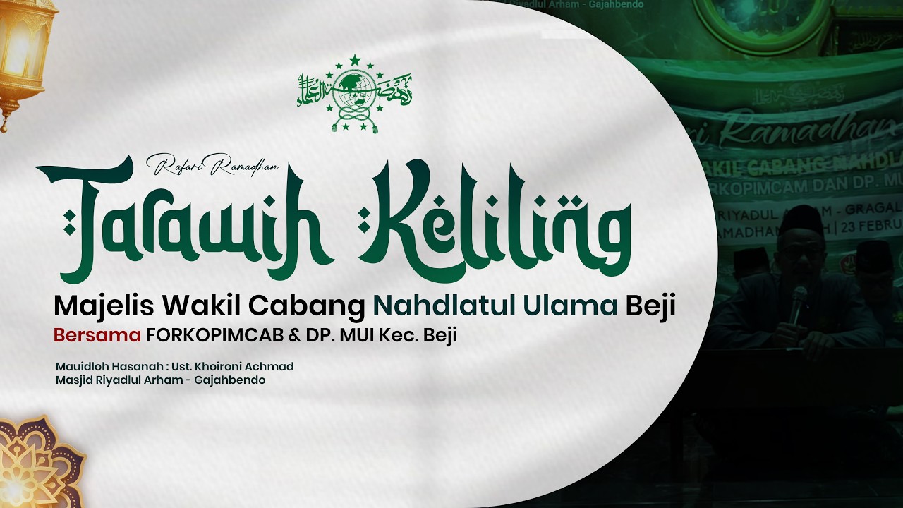 Safari Ramadhan MWCNU Beji - Masjid Riyadlul Arham - Gajahbendo