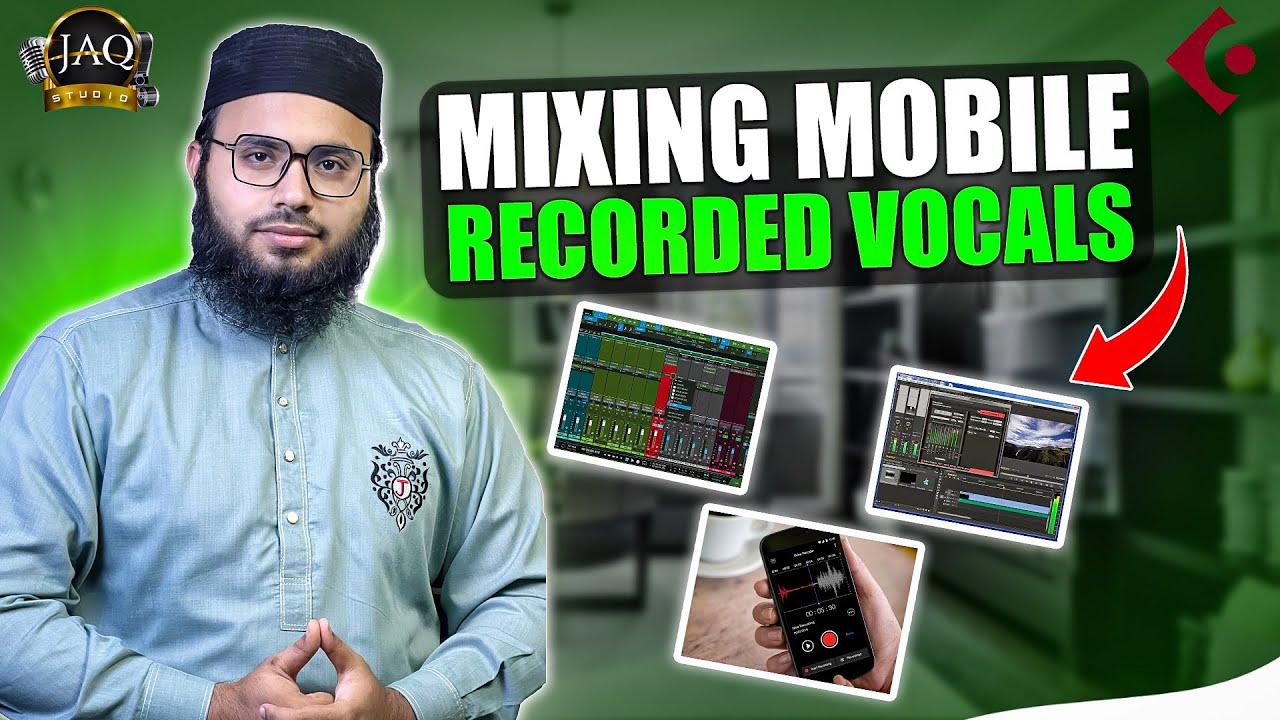 Mixing Mobile Recorded Vocals | Audio Naat Mixing By JAQ Studio