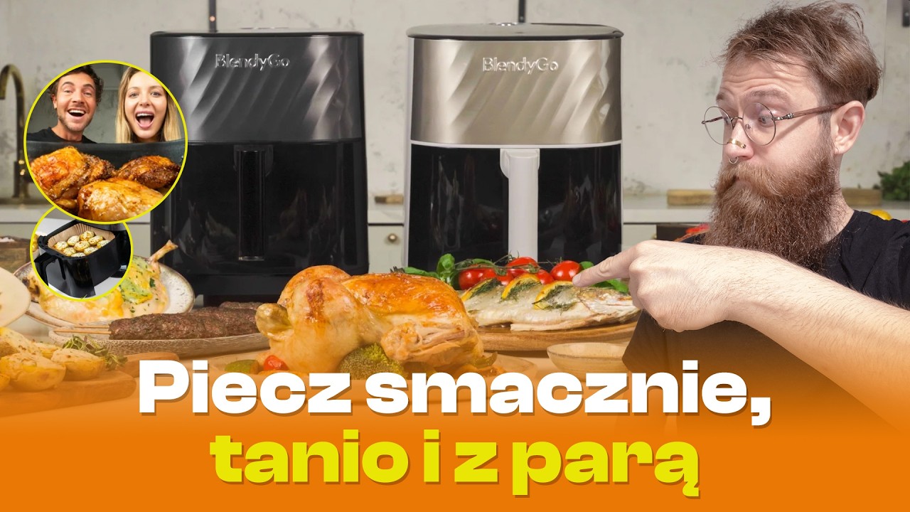 BlendyGo Air - pieczenie parowe w air fryerze? Testujemy!