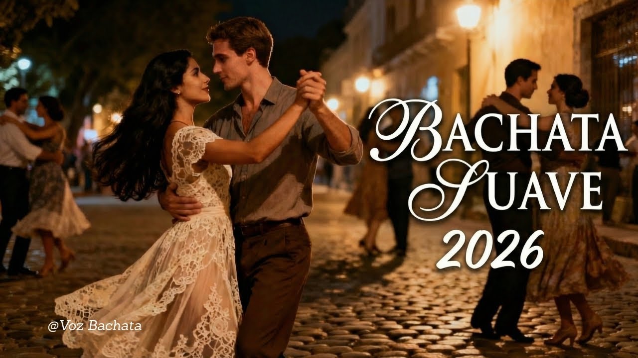 Bachata Sensual Mix 2026 🔥 Música Latina para Bailar y Sentir