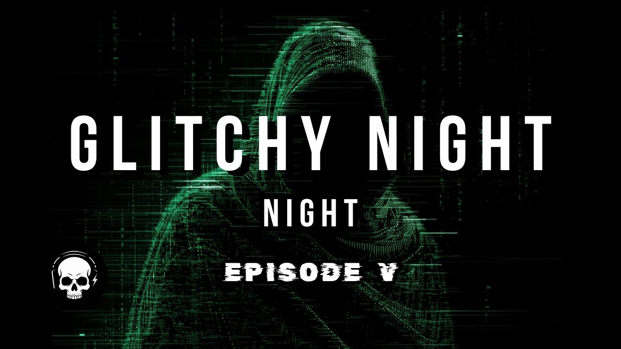 Ghost in the Machine – Glitchy Night | Dark Deep House (13 Minutes)- Episode 5