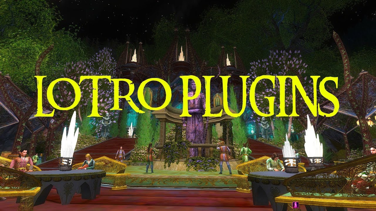 LOTRO PLUGINS | ADD-ONS | MUST HAVES