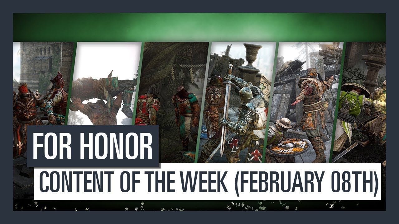 FOR HONOR - New content of the week (February 08th)