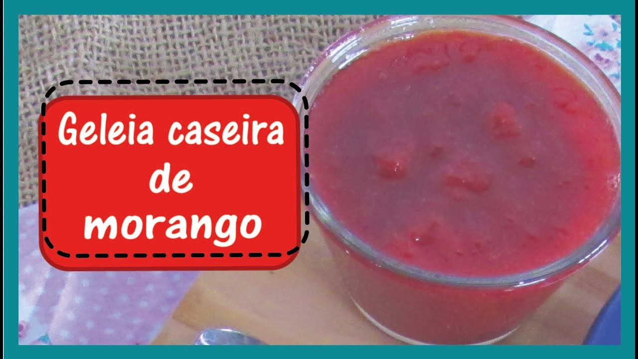 COMO FAZER GELEIA DE MORANGO EM CASA | COZINHA AMOR E DIVERSÃO #89