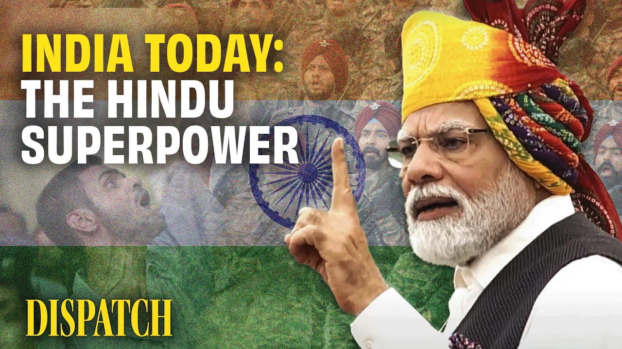 India under Modi: The New Hindu Superpower | DISPATCH | Full HD Documentary