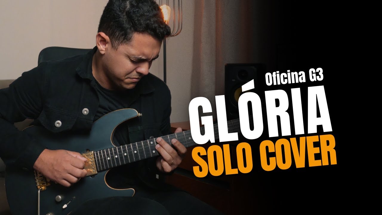 Oficina G3 // Glória // Solo Cover