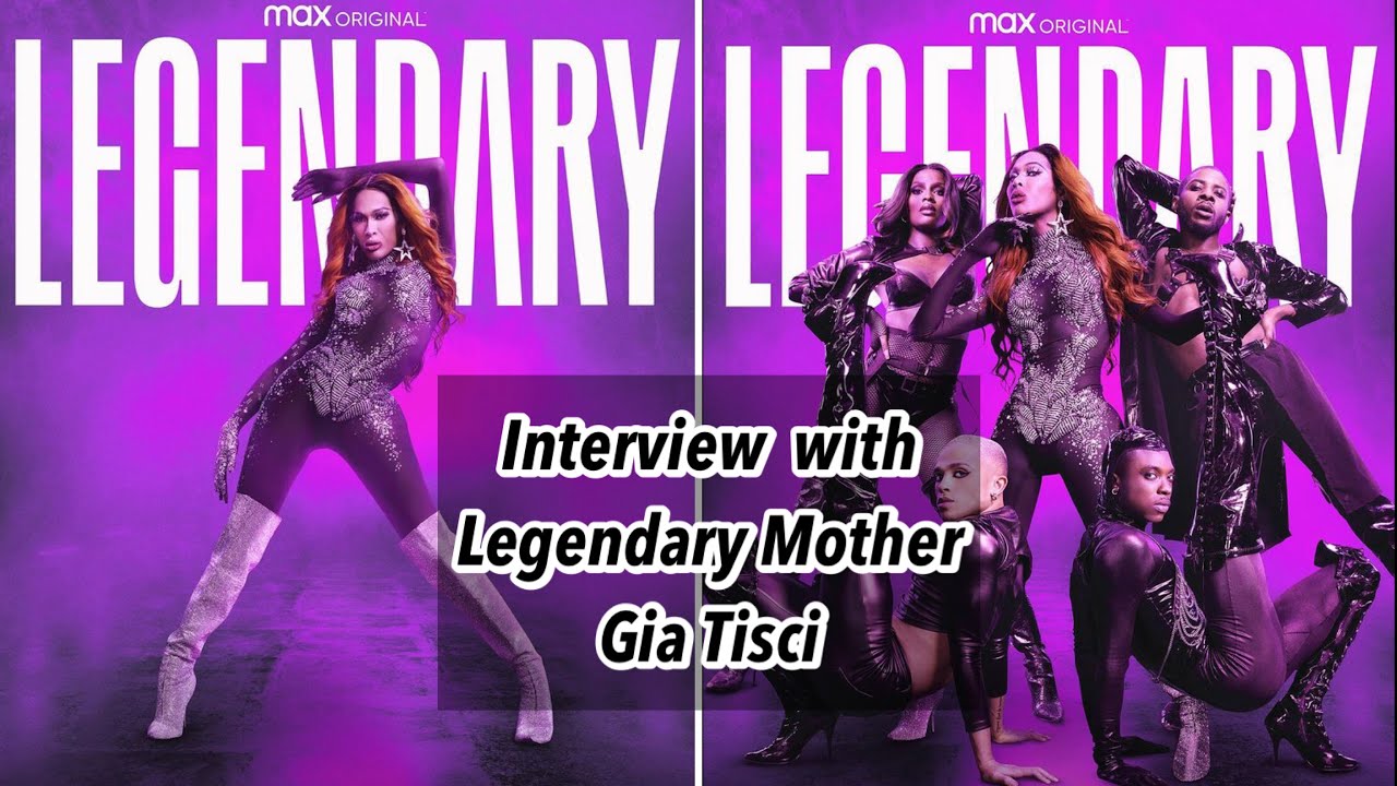 Interview with Legendary Mother Gia Tisci from Legendary on HBO Max