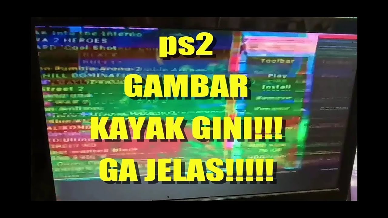 Ps2 gambar kayak begini!!!