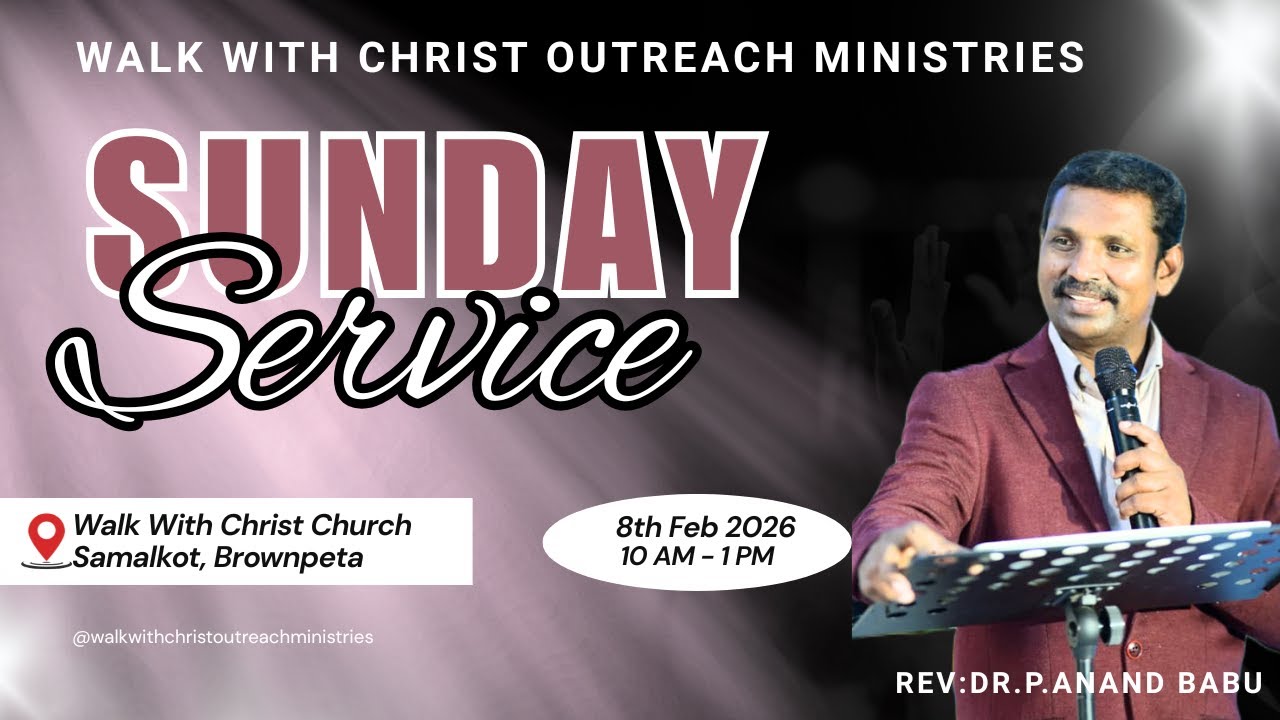 SUNDAY SERVICE | WALK WITH CHRIST CHURCH