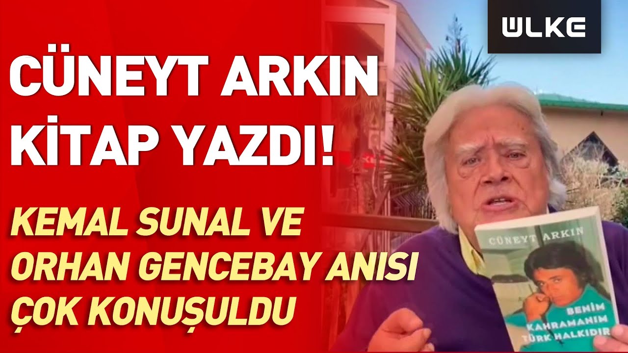 Cüneyt Arkın'ın kitabında çok konuşulan Orhan Gencebay ve Kemal Sunal detayı! @ulketv