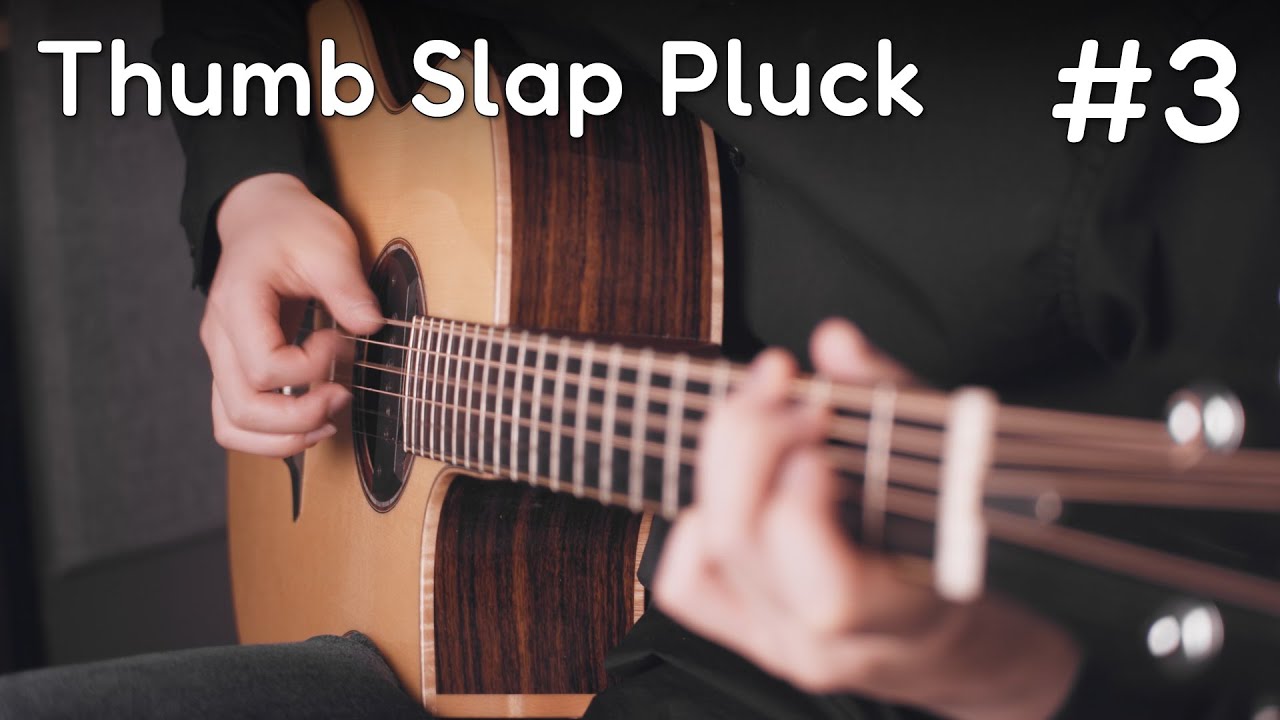 Thumb Slap Pluck - Guitardex #3