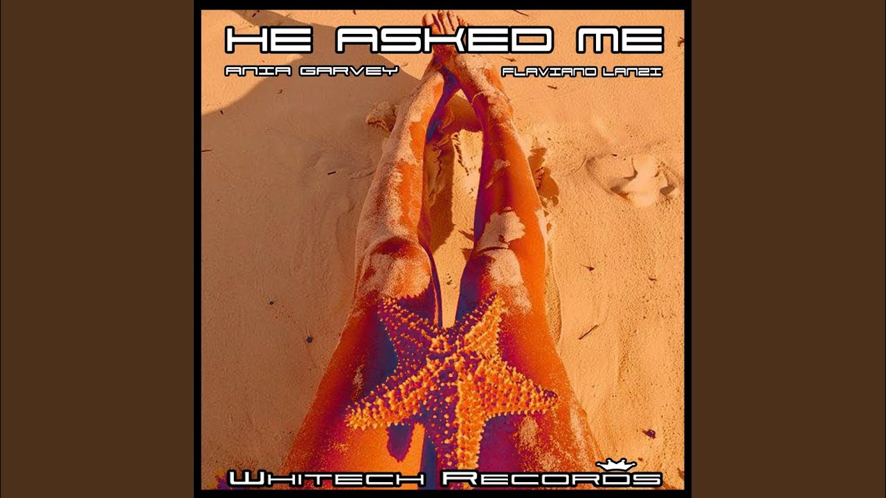 He Asked Me (Original Mix)