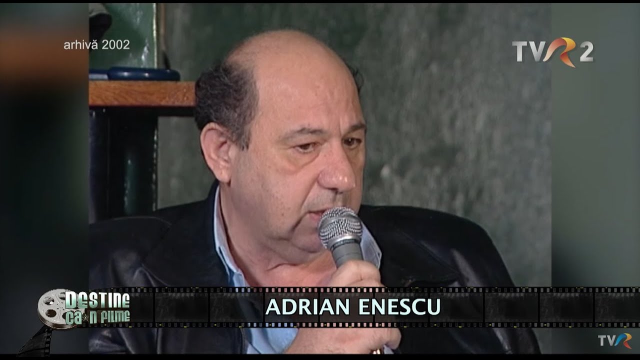 Destine ca-n filme: Omul şi muzica - In memoriam Adrian Enescu