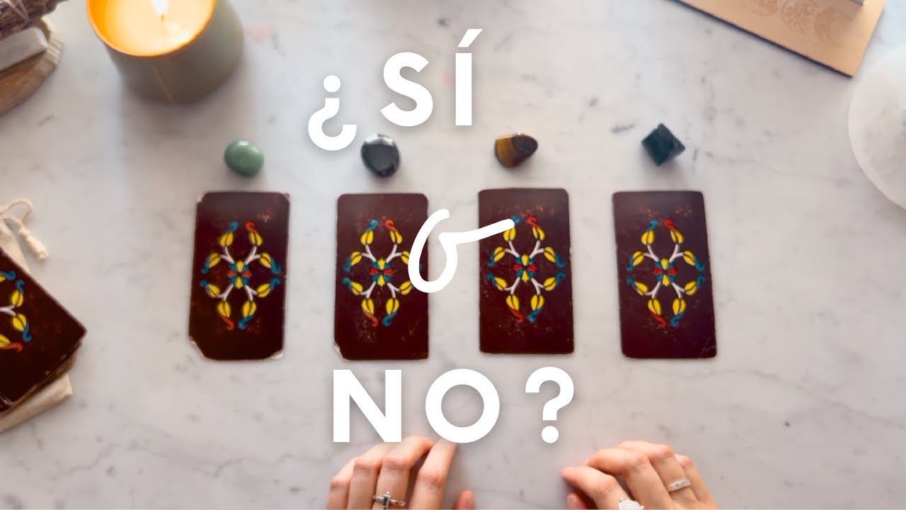 ¿SÍ O NO? Piensa bien tu pregunta! [Lectura de Tarot - Elige una carta]